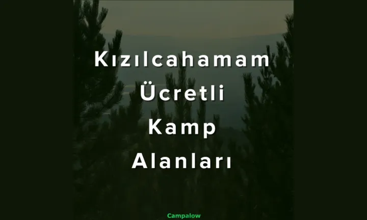 Kizilcahamam paid campsites