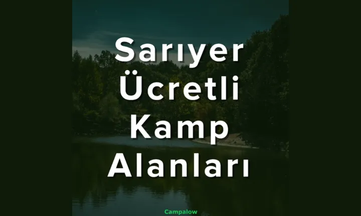 Sarıyer paid campsites